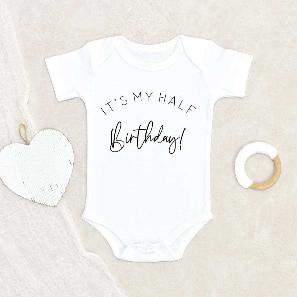 Birthday Baby Onesie - It's My Half Birthday Onesie - Half Birthday Baby Onesie