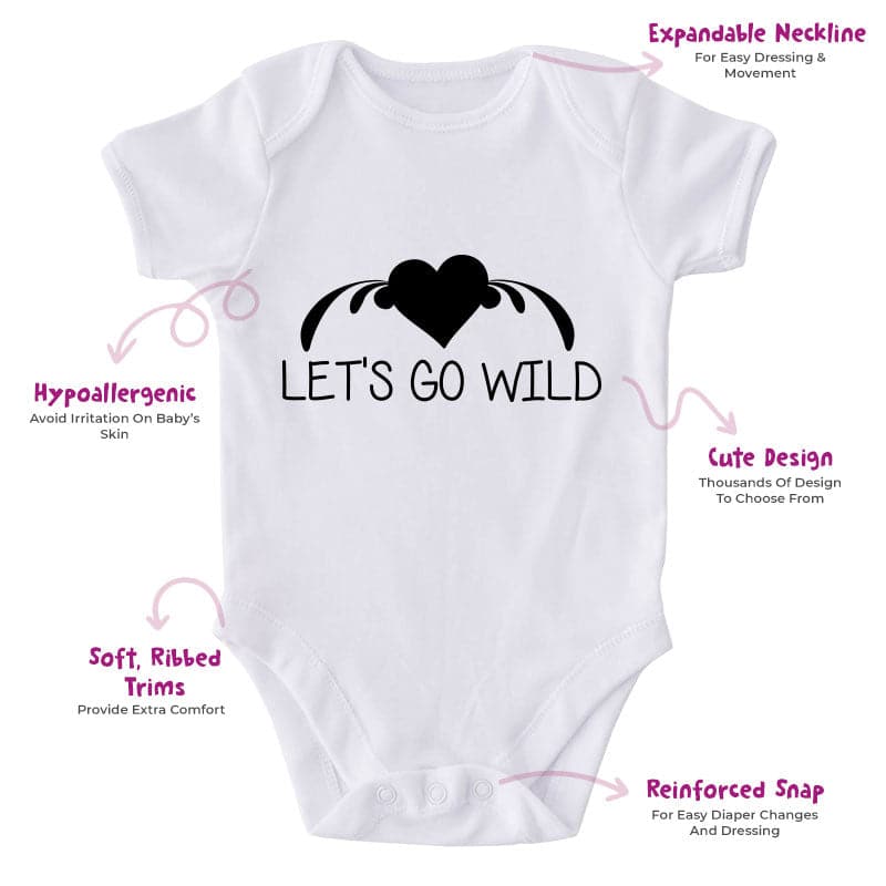 Let's Go Wild-Onesie-Best Gift For Babies-Adorable Baby Clothes-Clothes For Baby-Best Gift For Papa-Best Gift For Mama-Cute Onesie