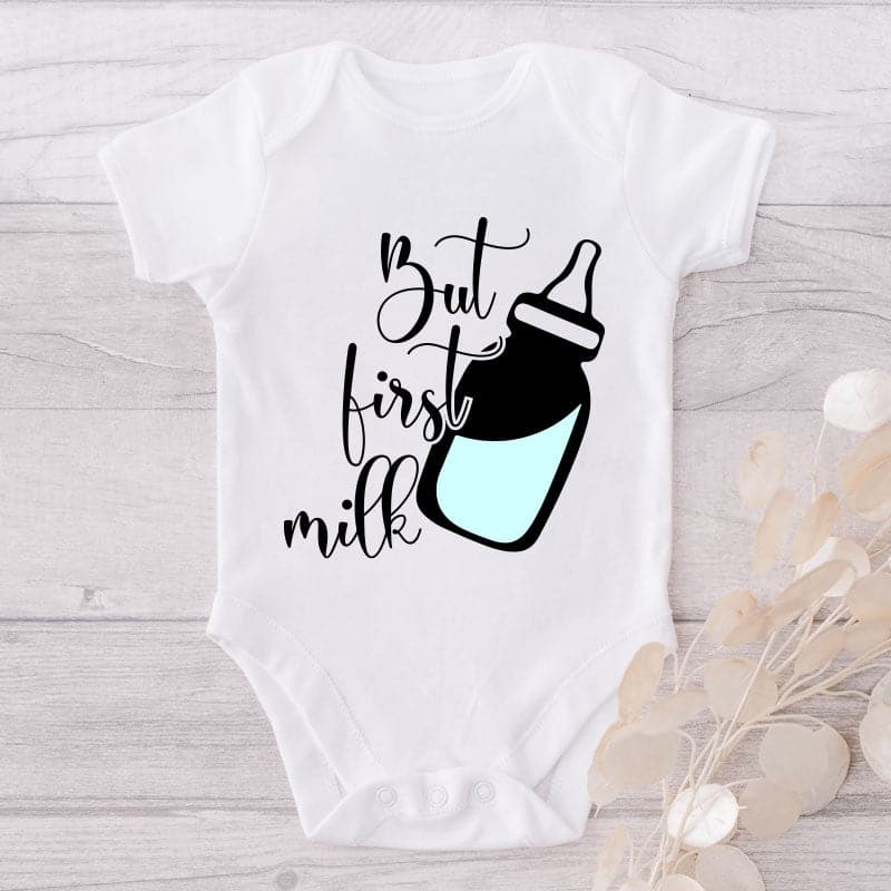 But First Milk-Onesie-Best Gift For Babies-Adorable Baby Clothes-Clothes For Baby-Best Gift For Papa-Best Gift For Mama-Cute Onesie