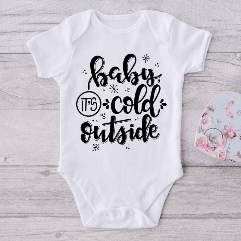Baby, It's Cold Outside-Onesie-Best Gift For Babies-Adorable Clothes-Clothes For Baby-Best Gift For Papa-Best Gift For Mama-Cute Onesie