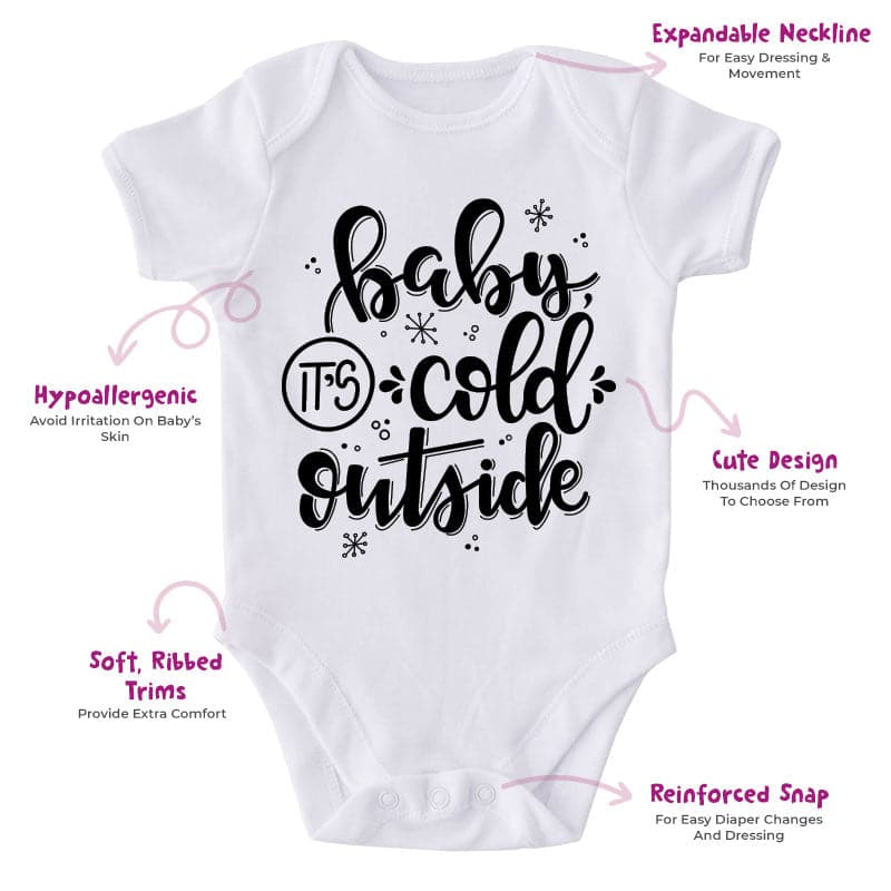 Baby, It's Cold Outside-Onesie-Best Gift For Babies-Adorable Clothes-Clothes For Baby-Best Gift For Papa-Best Gift For Mama-Cute Onesie