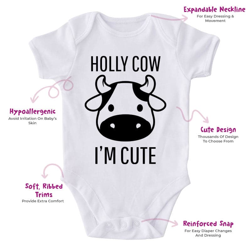 Holly Cow I'm Cute- Funny Onesie-Best Gift For Babies-Adorable Baby Clothes-Clothes For Baby-Best Gift For Papa-Best Gift For Mama-Cute Onesie