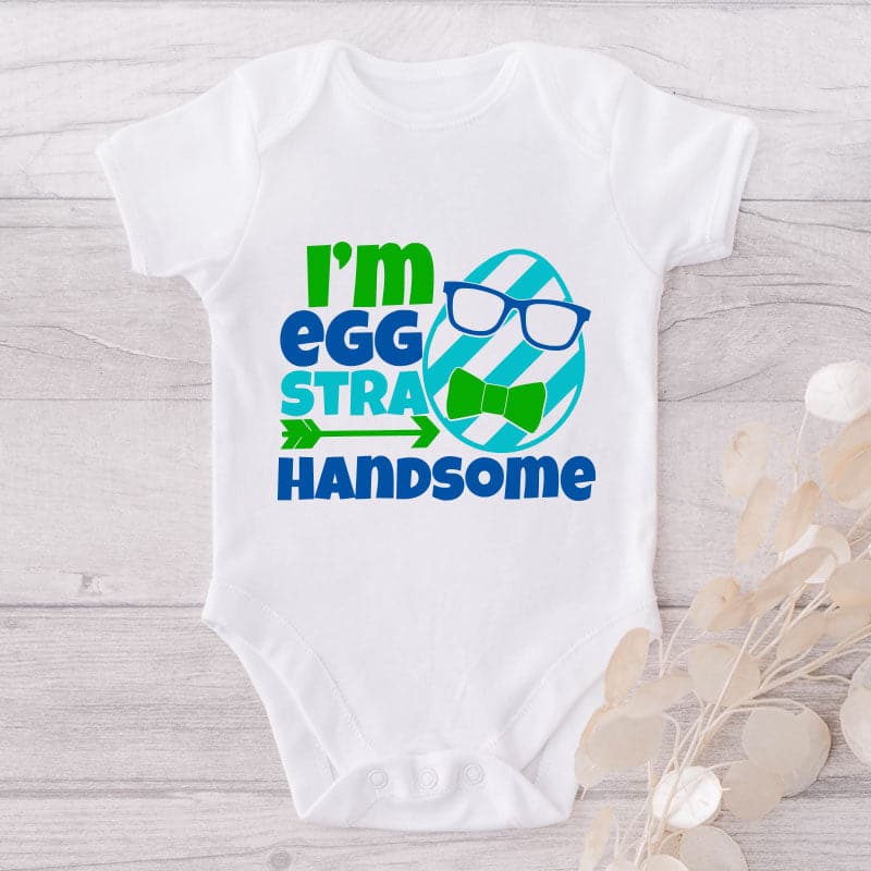 I'm Eggstra Handsome-Funny Onesie-Adorable Baby Clothes-Clothes For Baby-Best Gift For Papa-Best Gift For Mama-Cute Onesie