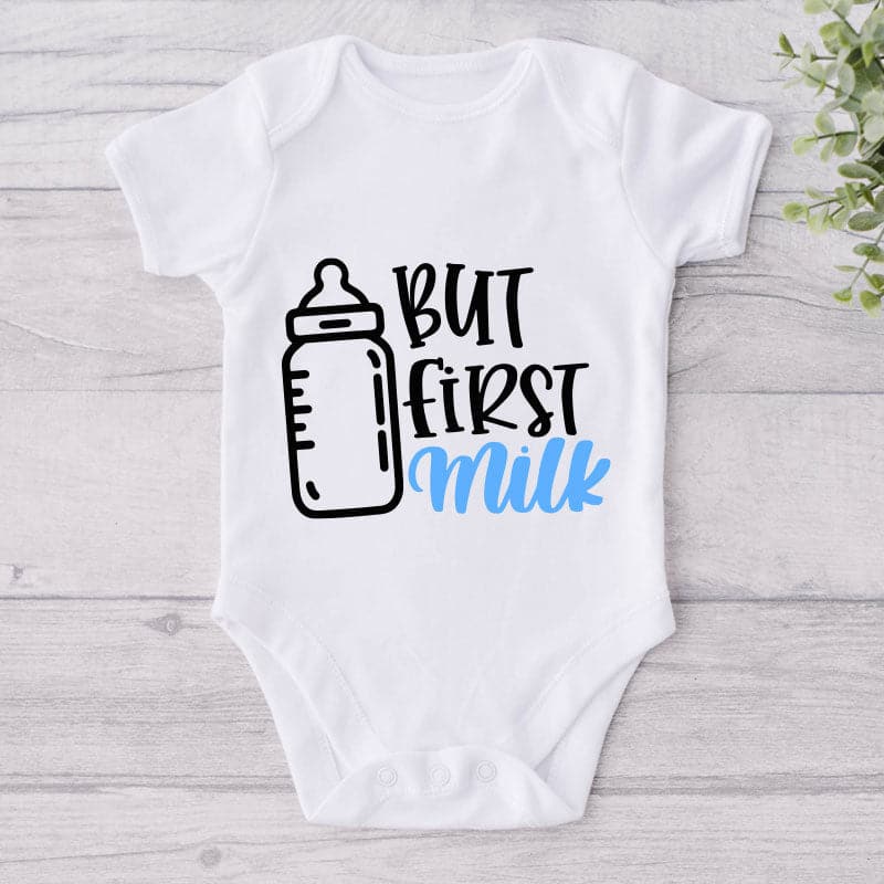 But First Milk-Onesie-Best Gift For Babies-Adorable Baby Clothes-Clothes For Baby-Best Gift For Papa-Best Gift For Mama-Cute Onesie