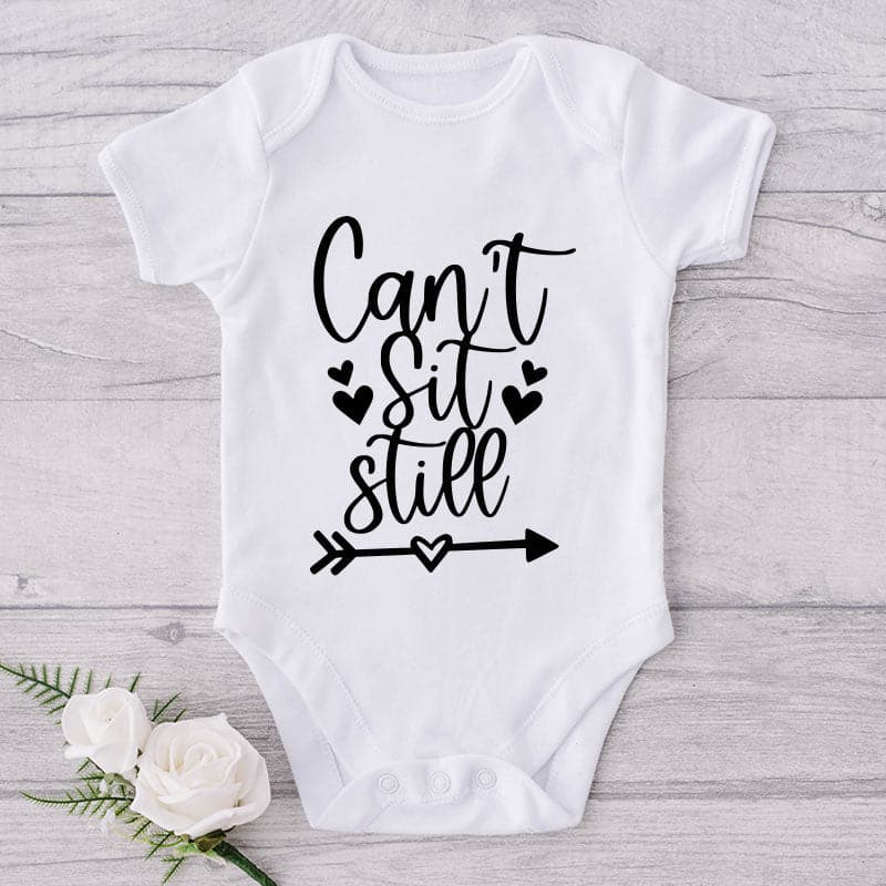 Can't Sit Still-Onesie-Best Gift For Babies-Adorable Baby Clothes-Clothes For Baby-Best Gift For Papa-Best Gift For Mama-Cute Onesie