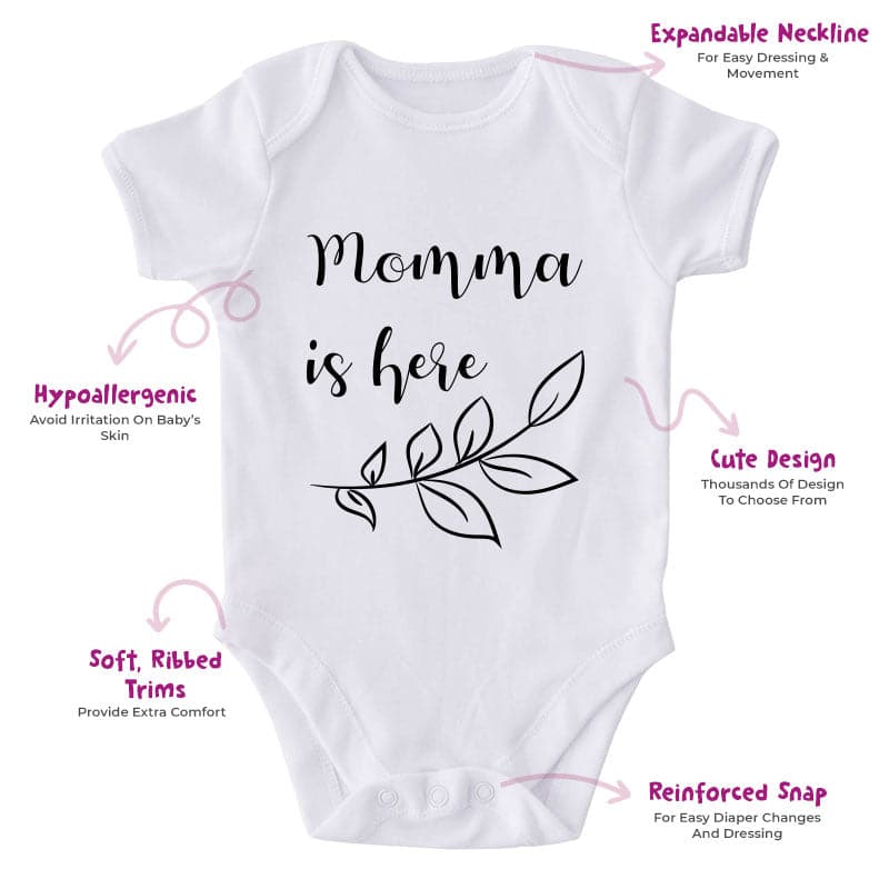 Momma Is Here-Onesie-Best Gift For Babies-Adorable Baby Clothes-Clothes For Baby-Best Gift For Papa-Best Gift For Mama-Cute Onesie