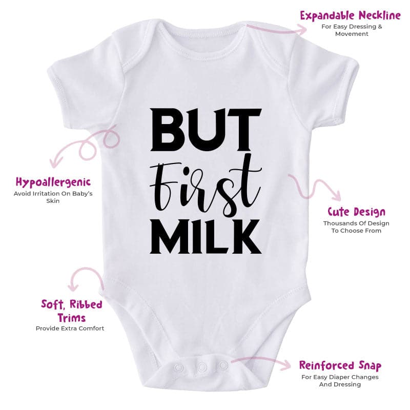 But First Milk-Onesie-Best Gift For Babies-Adorable Baby Clothes-Clothes For Baby-Best Gift For Papa-Best Gift For Mama-Cute Onesie