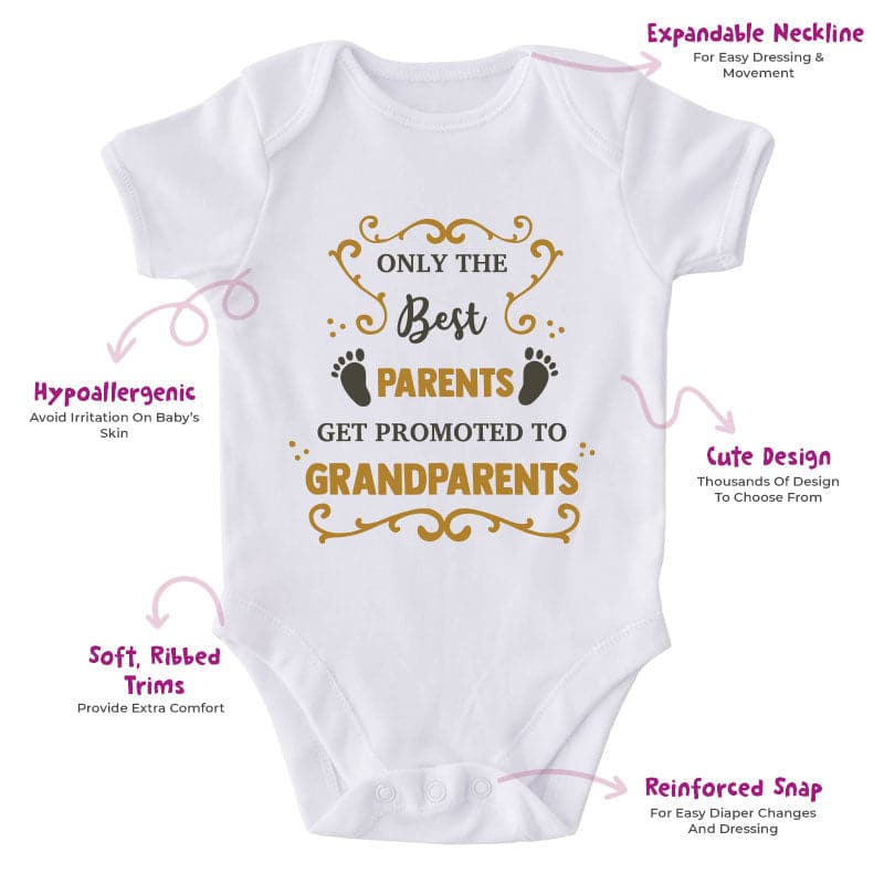 Only The Best Parents Get Promoted To Grandparents-Onesie-Best Gift For Babies-Adorable Baby Clothes-Clothes For Baby-Best Gift For Papa-Best Gift For Mama-Cute Onesie