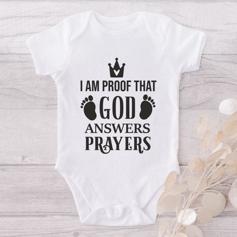 I Am A Proof That God Answers Prayers-Onesie-Best Gift For Babies-Adorable Baby Clothes-Clothes For Baby-Best Gift For Papa-Best Gift For Mama-Cute Onesie