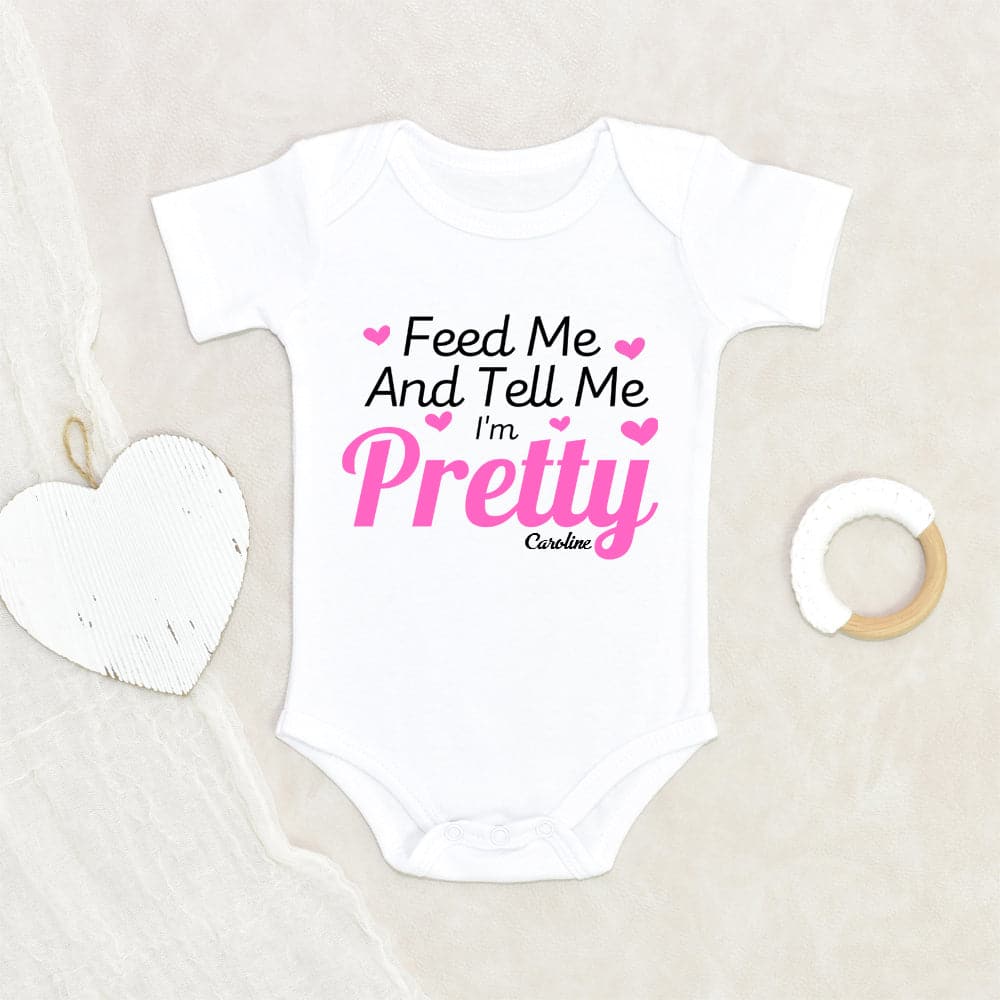 Personalized Baby Girl Onesie - Feed Me and Tell Me I'm Pretty - Tell Me I'm Pretty Onesie - Baby Girl Onesie - Baby Shower Gift - Funny Onesie - Newborn Onesie