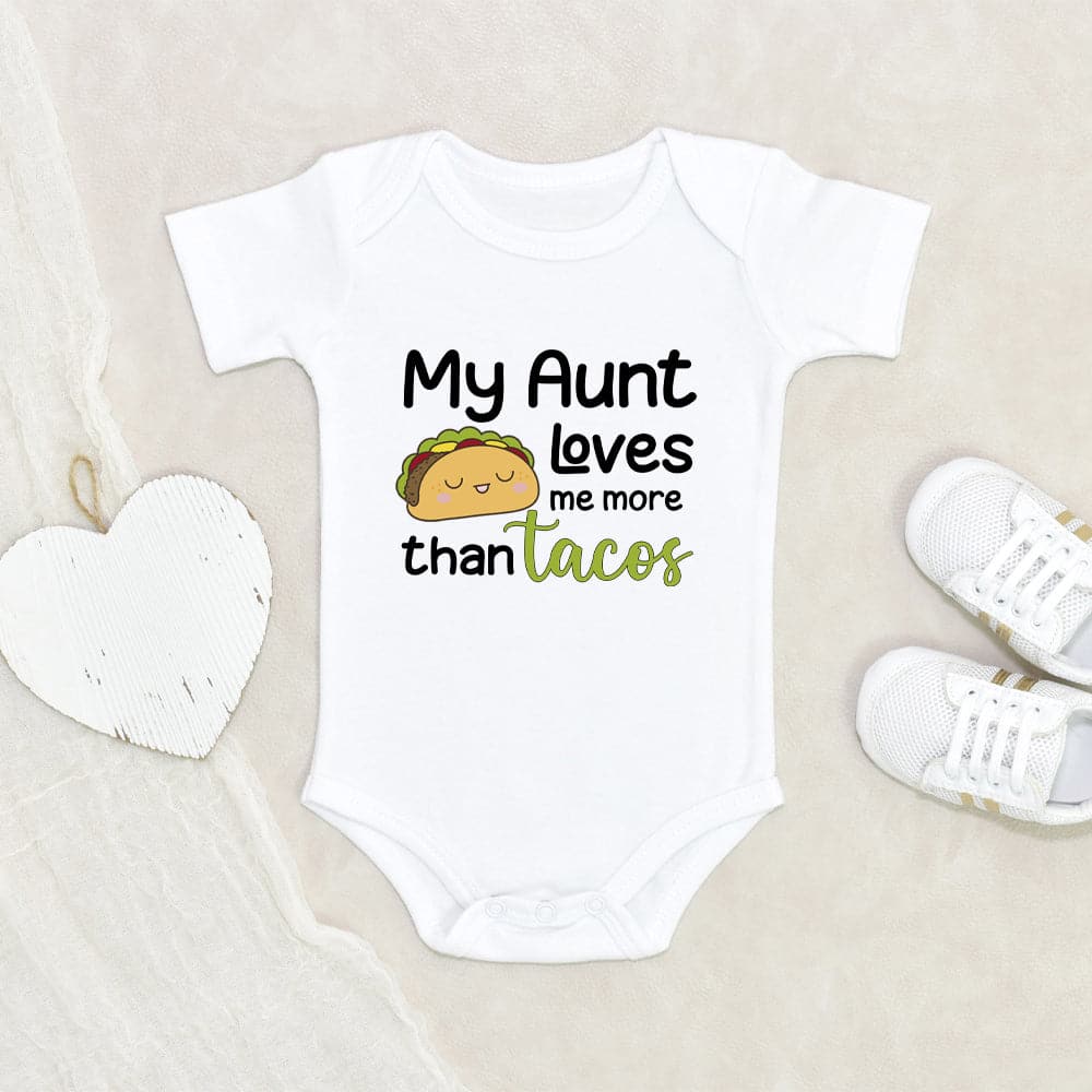 Baby Shower Gift Cute Baby Onesie My Aunt Loves Me More Than Tacos Baby Onesie Aunt and Tacos Baby Onesie Unique Baby Onesie