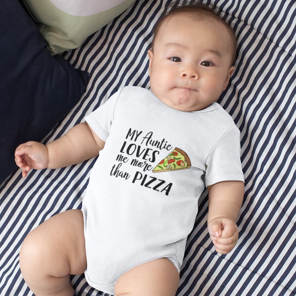 New Aunt Baby Onesie - Cute Baby Clothes - My Aunt loves me more than Pizza Onesie - Aunt Onesie