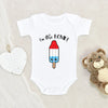 4th Of July Onesie - I'm the Bomb Onesie - Funny Popsicle Baby Onesie - Independence Day Onesie
