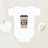 Coffee Baby Onesie - Breastfed Baby Onesie - Breast Milk Latte Baby Onesie - Cute Latte Onesie