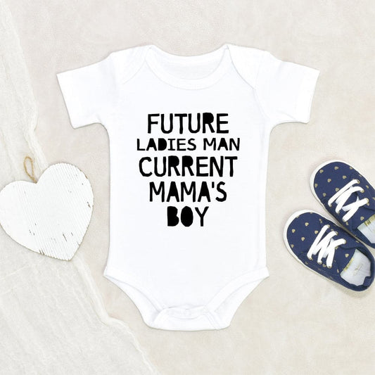 Future Ladies Man Current Mama's Boy Onesie - Cute Mother's Day Onesie - Mother's Day Baby Clothes