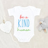 Spread Kindness Unisex Onesie - Minimalist Onesie - Unisex Baby Gift - Be A Kind Human Onesie
