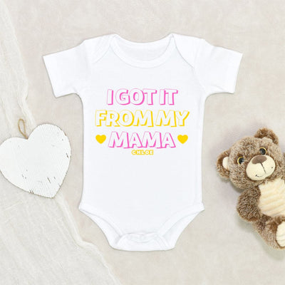 Funny Onesie - Personalized Girl Onesie - Funny Girl Onesie - I got it From My Mama Onesie - Baby Girl Clothes
