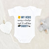 Police Baby Onesie - Cute Baby Clothes - My Hero Wears A Badge And I Call Him Daddy - Police Officer Baby Clothes - Newborn Baby Onesie