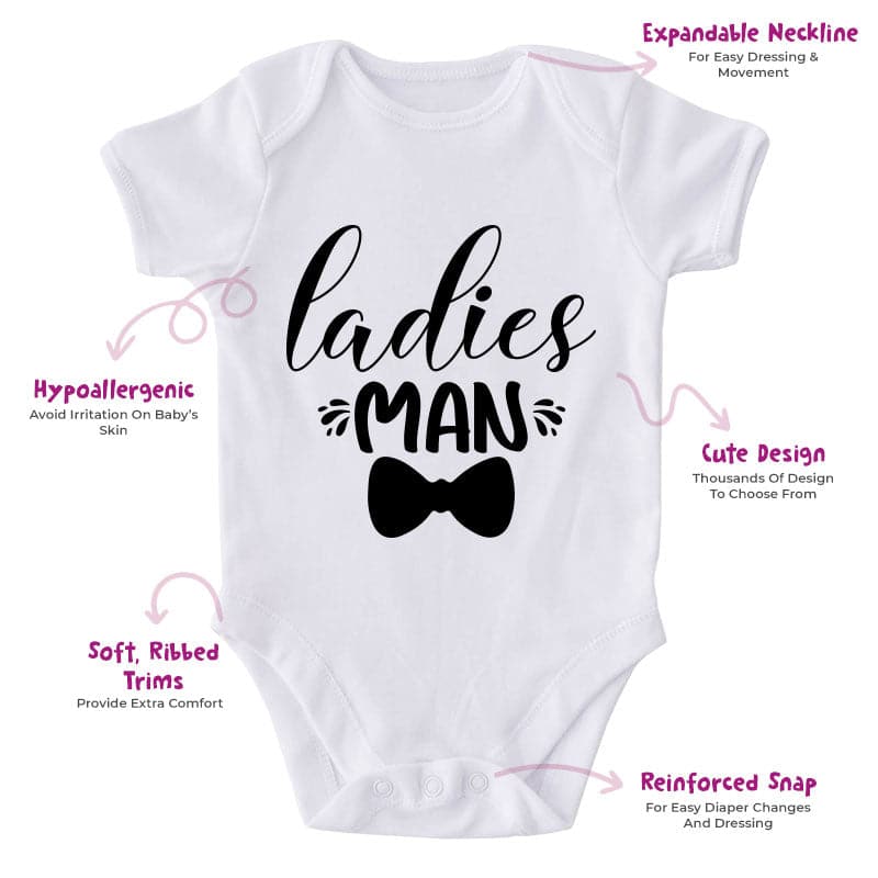 Ladies Man-Onesie-Best Gift For Babies-Adorable Baby Clothes-Clothes For Baby-Best Gift For Papa-Best Gift For Mama-Cute Onesie