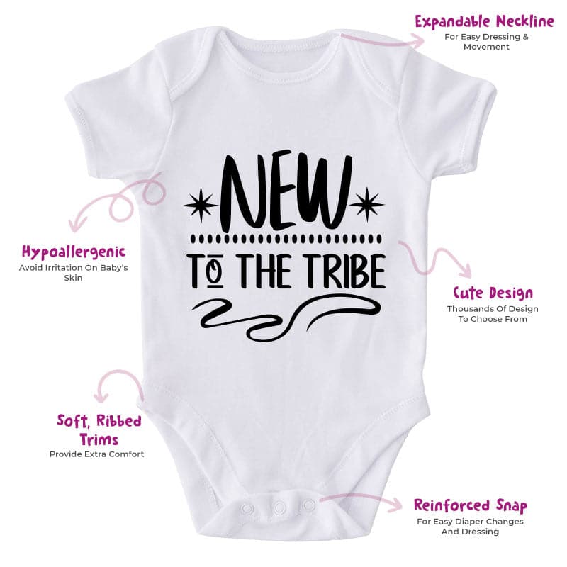 New To The Tribe-Onesie-Best Gift For Babies-Adorable Baby Clothes-Clothes For Baby-Best Gift For Papa-Best Gift For Mama-Cute Onesie