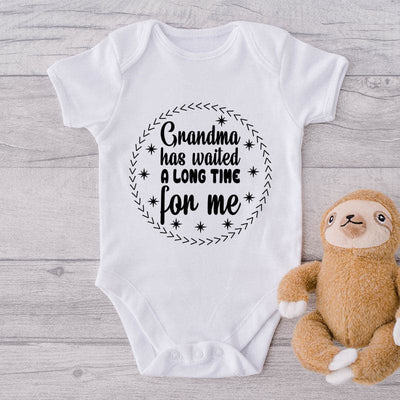 Grandma Has Waited A Long Time For Me-Onesie-Best Gift For Babies-Adorable Baby Clothes-Clothes For Baby-Best Gift For Papa-Best Gift For Mama-Cute Onesie