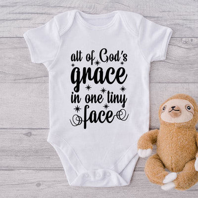 Of All God's Grace In One Tiny Face-Onesie-Best Gift For Babies-Adorable Baby Clothes-Clothes For Baby-Best Gift For Papa-Best Gift For Mama-Cute Onesie