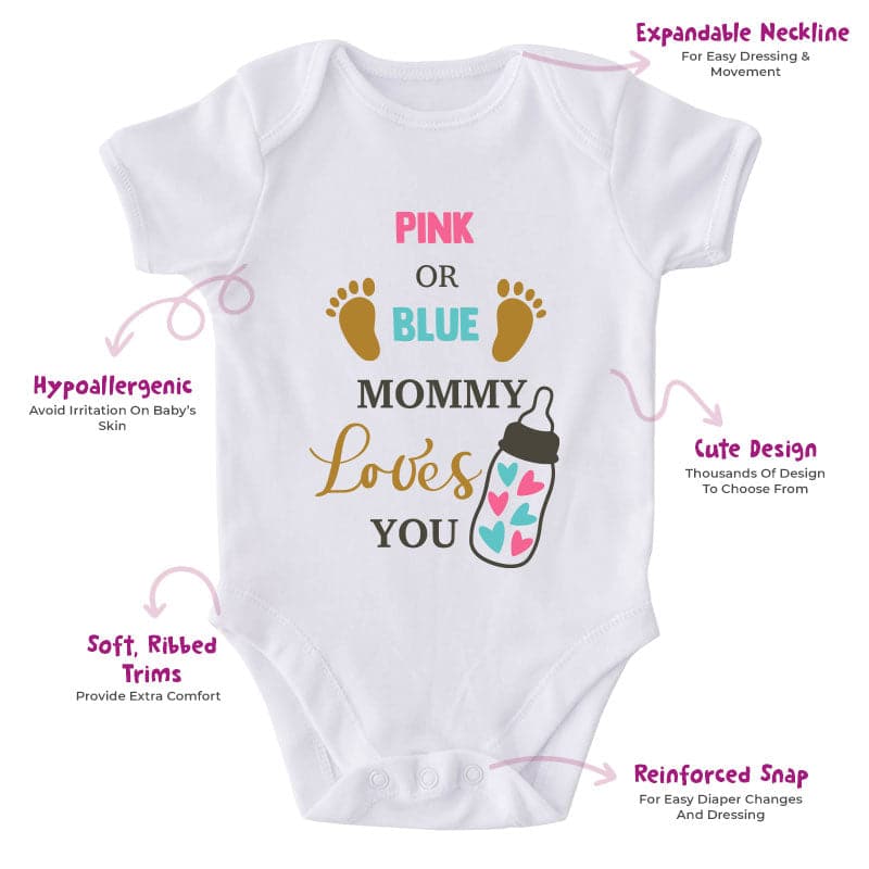 Pink Or Blue Mommy Loves You-Onesie-Best Gift For Babies-Adorable Baby Clothes-Clothes For Baby-Best Gift For Papa-Best Gift For Mama-Cute Onesie