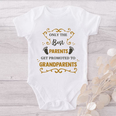 Only The  Best Parents Get Promoted To Grandparents-Onesie-Best Gift For Babies-Adorable Baby Clothes-Clothes For Baby-Best Gift For Papa-Best Gift For Mama-Cute Onesie