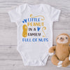 Little Peanut In A Family Full Of Nuts-Onesie-Baby Clothes-Adorable Baby Clothes-Best Gift For Babies-Funny Onesie