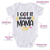 I Got It From My Mama-Onesie-Best Gift For Babies-Adorable Clothes-Clothes For Baby-Best Gift For Papa-Best Gift For Mama-Cute Onesie