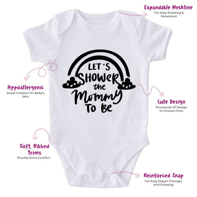 Let's Shower The Mommy To Be-Onesie-Best Gift For Babies-Adorable Baby Clothes-Clothes For Baby-Best Gift For Papa-Best Gift For Mama-Cute Onesie