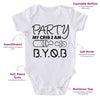 Paty My Crib 2 Am B.Y.O.B-Funny Onesie-Best Gift For Babies-Adorable Baby Clothes-Clothes For Baby-Best Gift For Papa-Best Gift For Mama-Cute Onesie