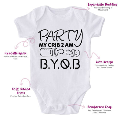 Party My Crib 2 Am B.Y.O.B-Onesie-Best Gift For Babies-Adorable Baby Clothes-Clothes For Baby-Best Gift For Papa-Best Gift For Mama-Cute Onesie