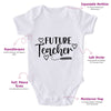 Future Teacher-Onesie-Best Gift For Babies-Adorable Baby Clothes-Clothes For Baby-Best Gift For Papa-Best Gift For Mama-Cute Onesie
