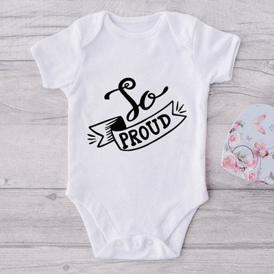 So Proud-Onesie-Best Gift For Babies-Adorable Baby Clothes-Clothes For Baby-Best Gift For Papa-Best Gift For Mama-Cute Onesie