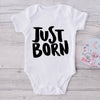 Just Born-Onesie-Best Gift For Babies-Adorable Baby Clothes-Clothes For Baby-Best Gift For Papa-Best Gift For Mama-Cute Onesie