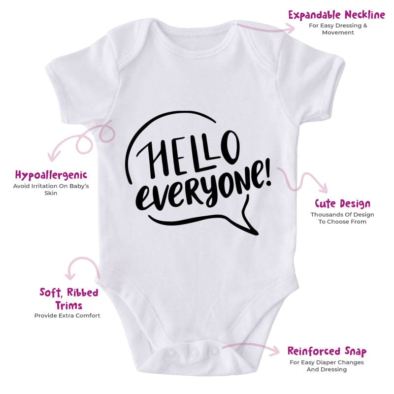 Hello Everyone!-Onesie-Best Gift For Babies-Adorable Baby Clothes-Clothes For Baby-Best Gift For Papa-Best Gift For Mama-Cute Onesie