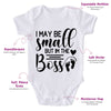 I May Be Small But I'm The Boss-Funny Onesie-Best Gift For Babies-Adorable Baby Clothes-Clothes For Baby-Best Gift For Papa-Best Gift For Mama-Cute Onesie