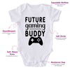 Future Gaming Buddy-Onesie-Best Gift For Babies-Adorable Baby Clothes-Clothes For Baby-Best Gift For Papa-Best Gift For Mama-Cute Onesie