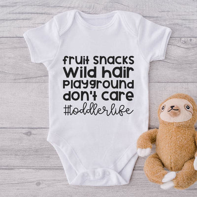 Fruit Snacks Wild Hair Playground Don't Care #toddlerlife-Onesie-Best Gift For Babies-Adorable Baby Clothes-Clothes For Baby-Best Gift For Papa-Best Gift For Mama-Cute Onesie