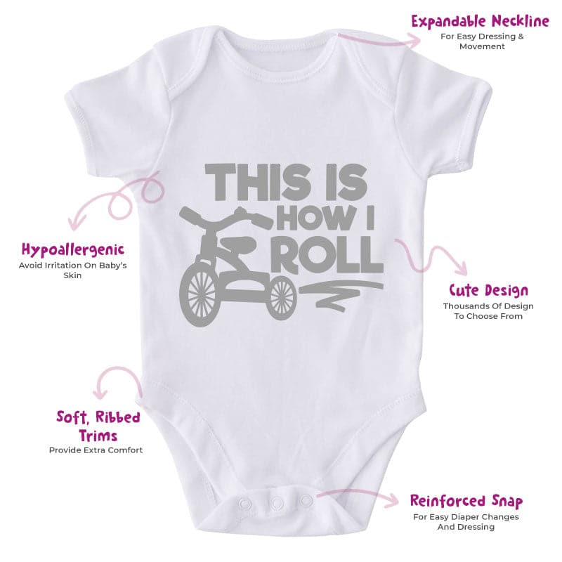 This Is How I Roll-Onesie-Best Gift For Babies-Adorable Baby Clothes-Clothes For Baby-Best Gift For Papa-Best Gift For Mama-Cute Onesie