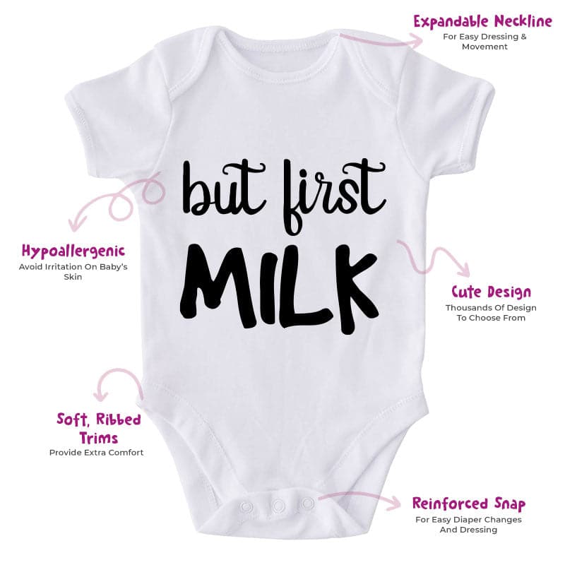 But First Milk-Onesie-Best Gift For Babies-Adorable Baby Clothes-Clothes For Baby-Best Gift For Papa-Best Gift For Mama-Cute Onesie
