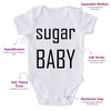 Sugar Baby-Funny Onesie-Best Gift For Babies-Adorable Baby Clothes-Clothes For Baby-Best Gift For Papa-Best Gift For Mama-Cute Onesie