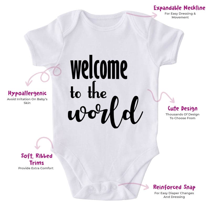 Welcome To The World-Onesie-Best Gift For Babies-Adorable Baby Clothes-Clothes For Baby-Best Gift For Papa-Best Gift For Mama-Cute Onesie