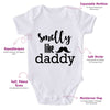 Smelly Like Daddy-Funny Onesie-Best Gift For Babies-Adorable Baby Clothes-Clothes For Baby-Best Gift For Papa-Best Gift For Mama-Cute Onesie