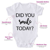 Did You Smile Today?-Onesie-Best Gift For Babies-Adorable Baby Clothes-Clothes For Baby-Best Gift For Papa-Best Gift For Mama-Cute Onesie