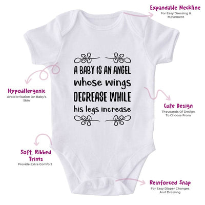 A Baby Is An Angel Whose Wings Decreases While His Legs Increases-Onesie-Adorable Baby Clothes-Clothes For Baby-Best Gift For Papa-Best Gift For Mama-Cute Onesie