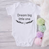 Dream Big Little One-Onesie-Adorable Baby Clothes-Clothes For Baby-Best Gift For Papa-Best Gift For Mama-Cute Onesie