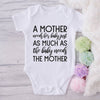 A Mother Needs Her Baby Just As Much As The Baby Needs The Mother-Onesie-Best Gift For Babies-Adorable Baby Clothes-Clothes For Baby-Best Gift For Papa-Best Gift For Mama-Cute Onesie