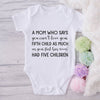A Mom Who Says You Can't Love Your Fifth Child As Much As Your First Has Never Had Five Children-Onesie-Best Gift For Babies-Adorable Baby Clothes-Clothes For Baby-Best Gift For Papa-Best Gift For Mama-Cute Onesie